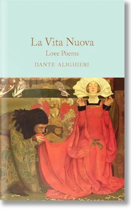 La Vita Nuova. Love Poems