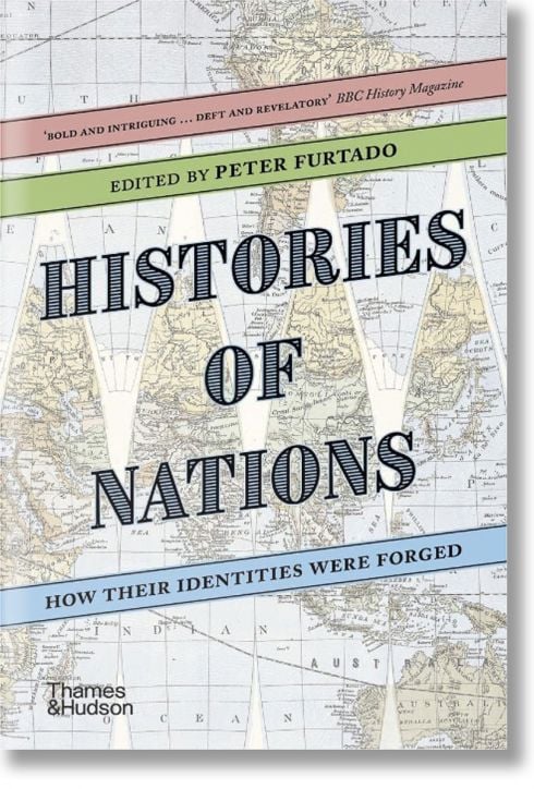 Histories of Nations: How Their Identities Were Forged