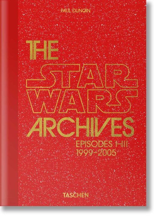 The Star Wars Archives. 1999-2005 40th ed.
