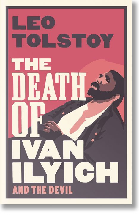 The Death of Ivan Ilyich and The Devil