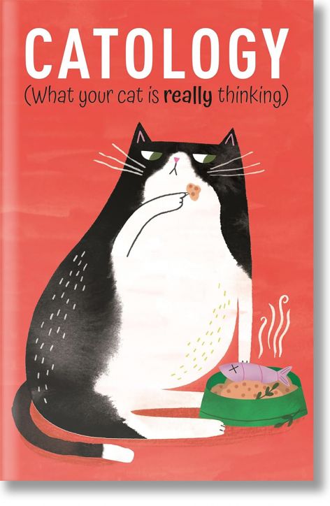 Catology: What Your Cat is Really Thinking