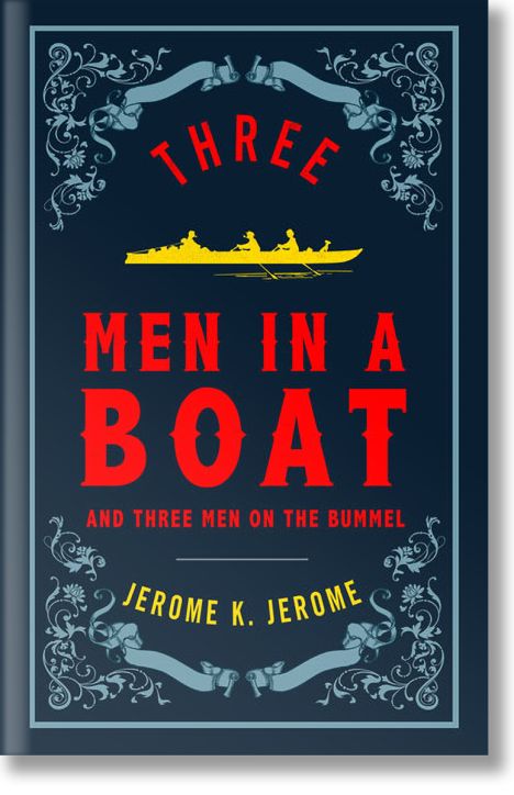 Three Men in a Boat and Three Men on the Bummel (Evergreens)