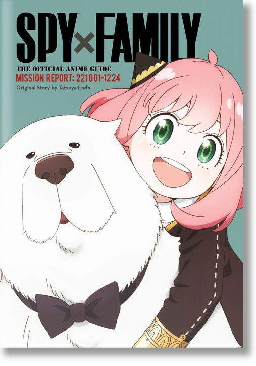 Spy x Family: The Official Anime Guide - Mission Report: 221001-1224