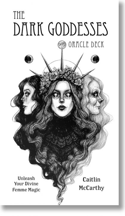 The Dark Goddesses Oracle Deck