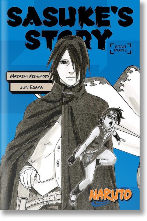 Naruto Sasuke`s Story-Star Pupil