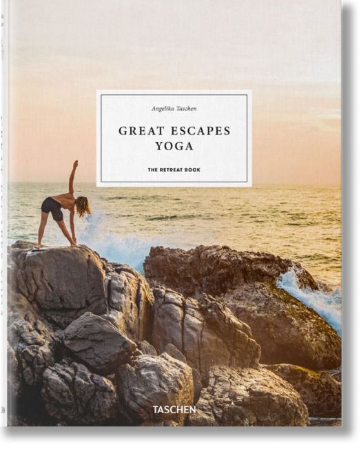 Great Escapes Yoga. The Retreat Book