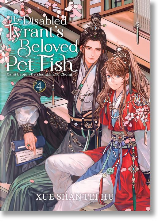 The Disabled Tyrant's Beloved Pet Fish, Vol. 4