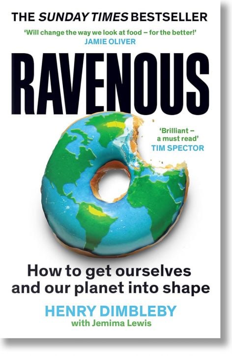 Ravenous: How To Get Ourselves And Our Planet Into Shape
