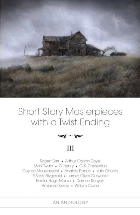 Short  Story Masterpieces with a Twist Ending, vol. 3