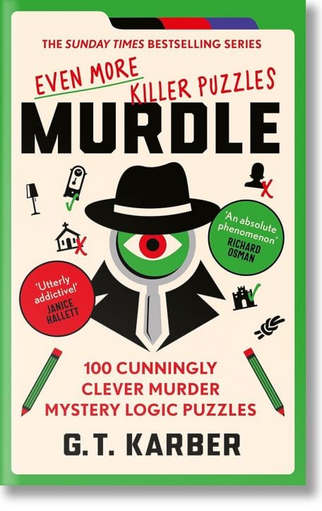 Murdle, Volume 3: Even More Killer Puzzles