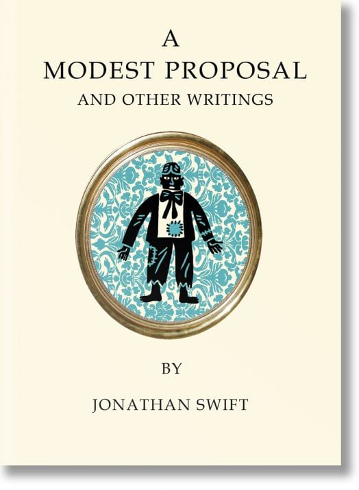 A Modest Proposal and Other Writings