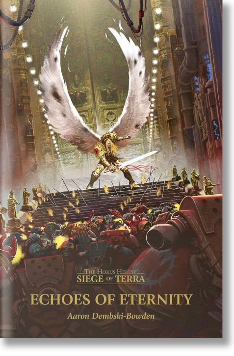 Echoes of Eternity (The Horus Heresy: Siege of Terra, book 7)