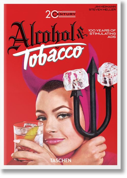 20th Century Alcohol & Tobacco Ads. 40th Ed.