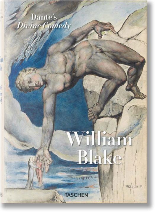 William Blake. Dante’s ‘Divine Comedy’. The Complete Drawings