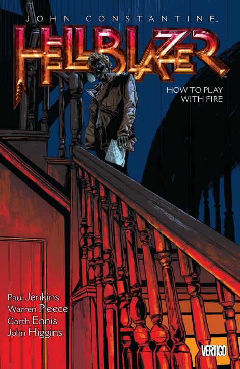 Hellblazer, Vol. 12: How to play with Fire