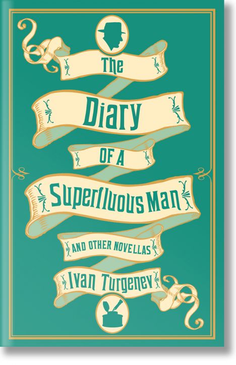 The Diary of a Superfluous Man and Other Novellas