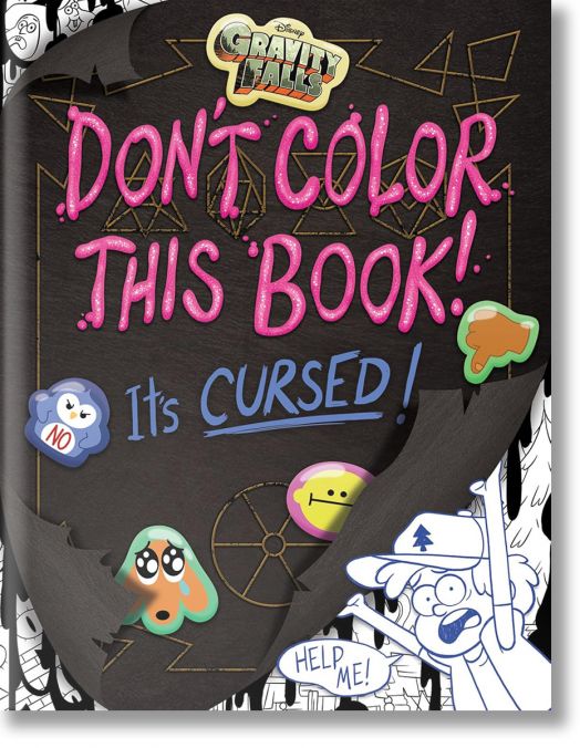 Gravity Falls: Don't Color This Book!
