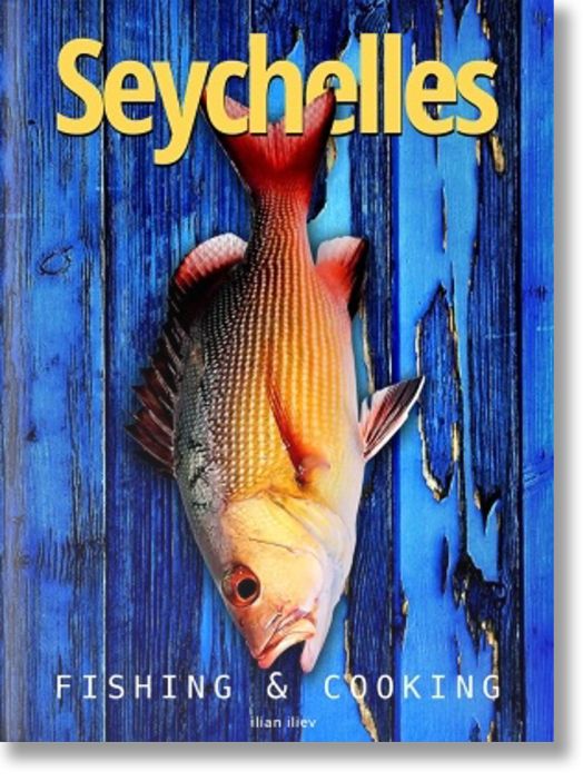 Seychelles. Fishing & Cooking