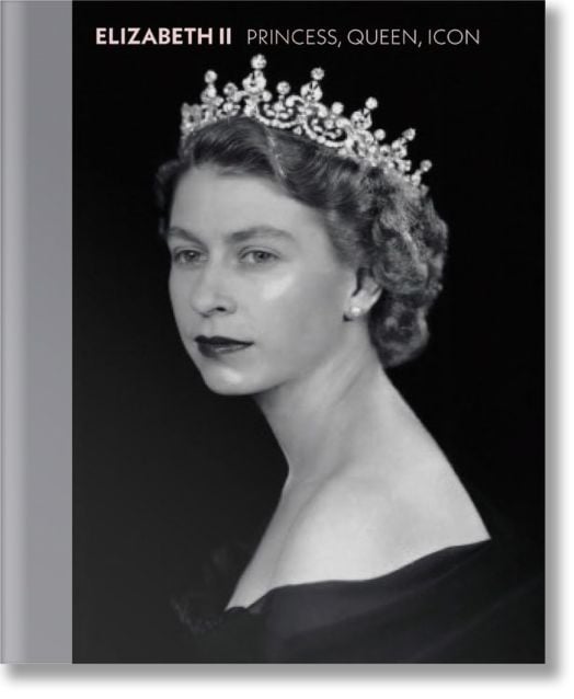 Elizabeth II - Princess, Queen, Icon