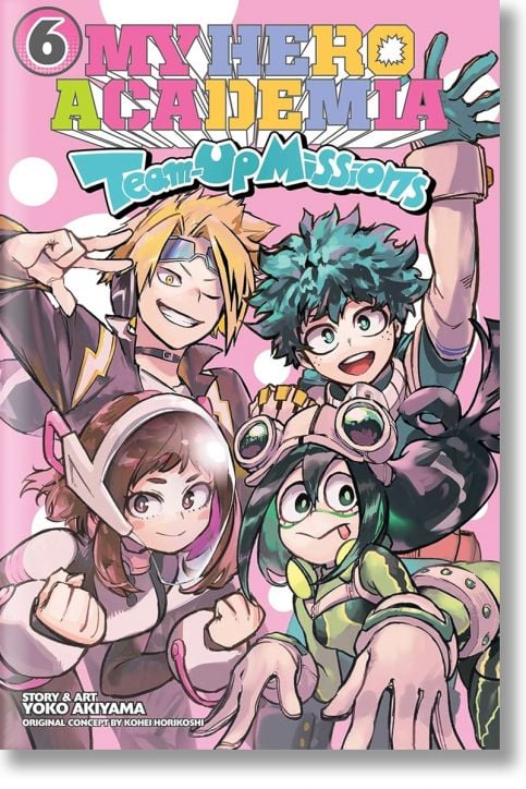 My Hero Academia: Team-Up Missions, Vol. 6