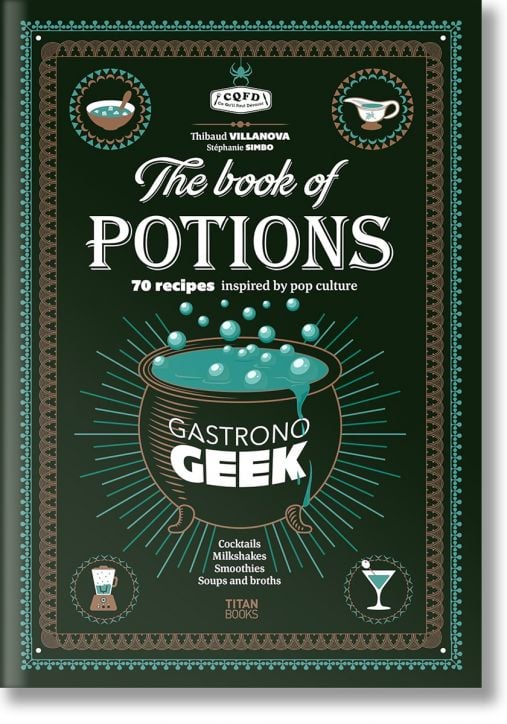 Gastronogeek: The Book of Potions