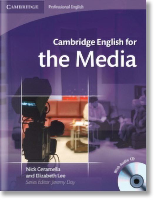 Cambridge English for the Media Student's Book with Audio CD