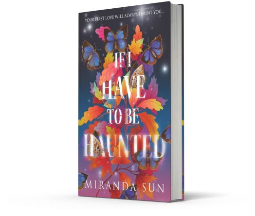 If I Have to Be Haunted