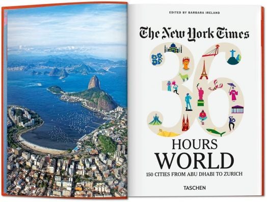 NYT, 36 Hours, World: 150 Cities from Abu Dhabi to Zurich