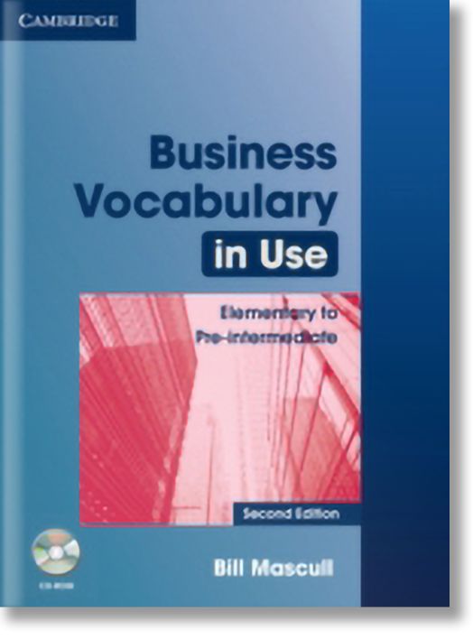 Business Vocabulary in Use: Elementary to Pre-Intermediate with Answers and CD-ROM