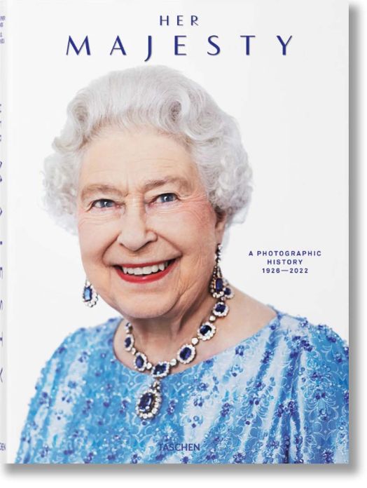Her Majesty. A Photographic History 1926–2022