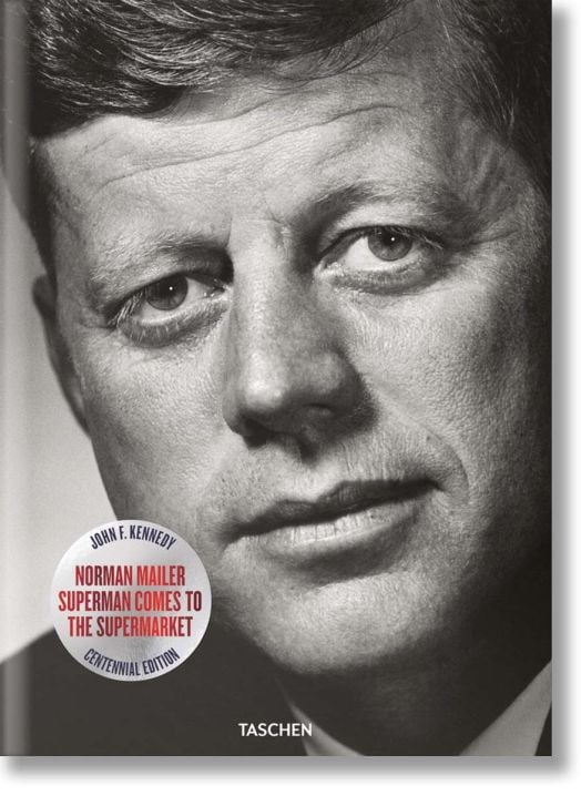 Norman Mailer. JFK. Superman Comes to the Supermarket