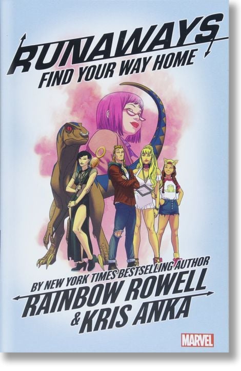 Runaways by Rainbow Rowell Vol. 1 Find Your Way Ho