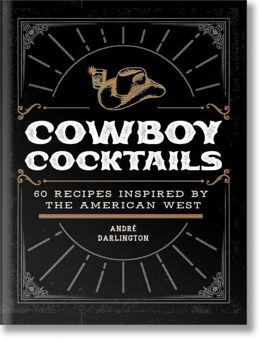 Cowboy Cocktails