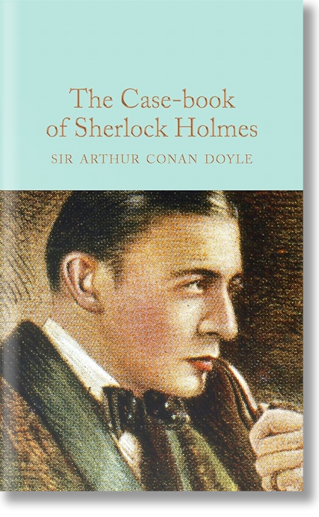 The Case-Book of Sherlock Holmes