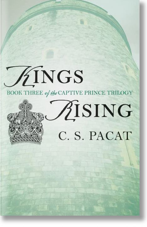 Kings Rising (The Captive Prince, Book 3)