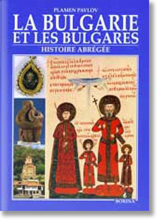 La Bulgarie et les bulgares: histoire abregee