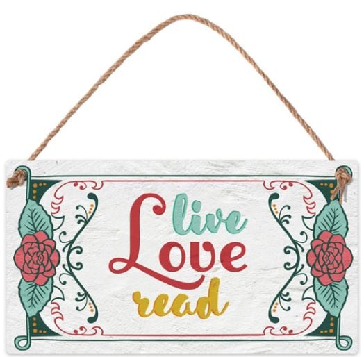 Табелка за стена - Live, Love, Read