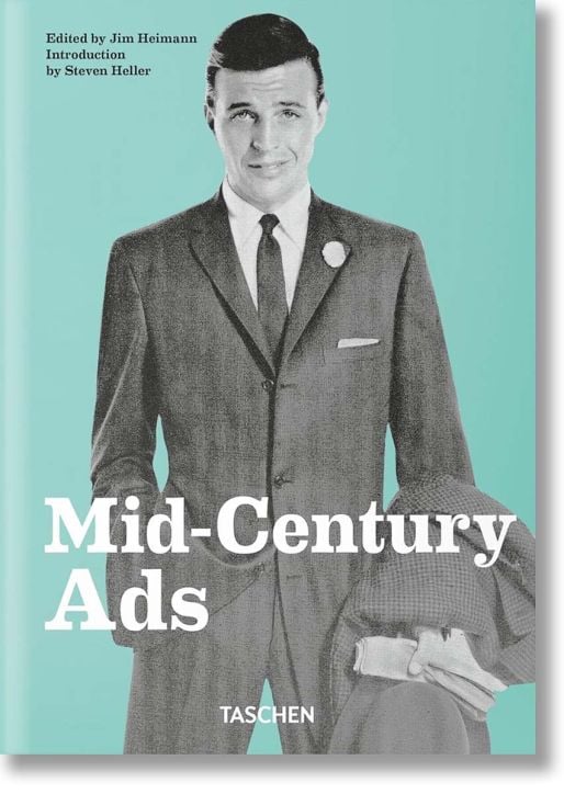 Mid-Century Ads. 40th Ed.
