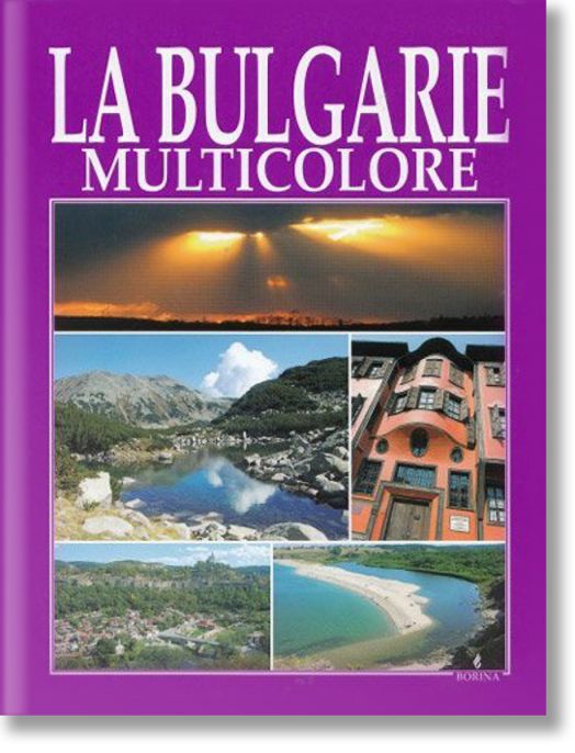 La Bulgarie multicolore