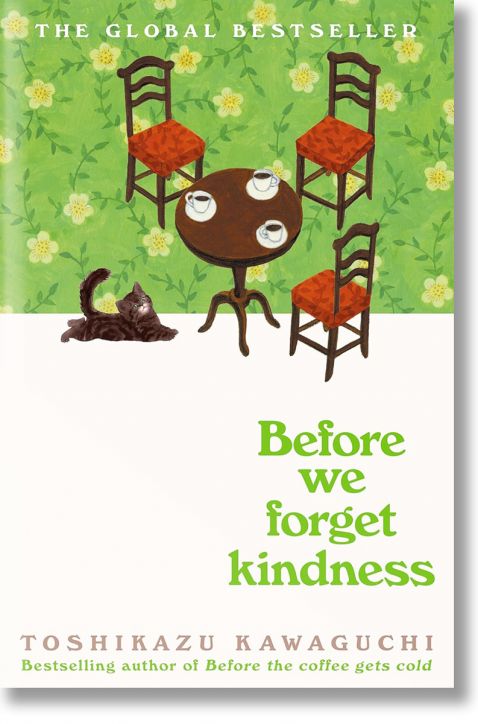 Before We Forget Kindness