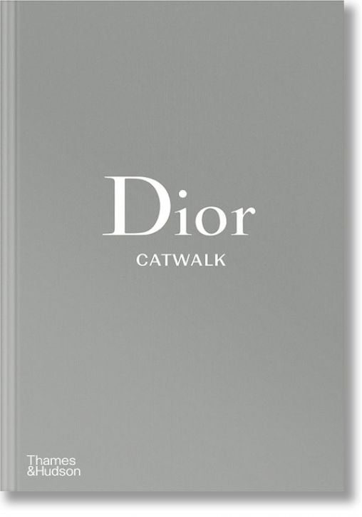 Dior Catwalk: The Complete Collections