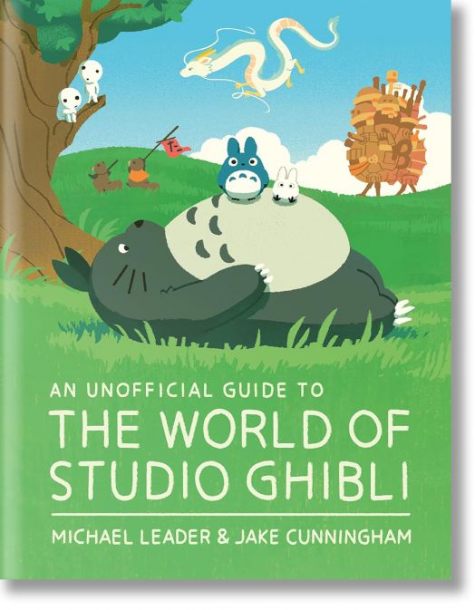 An Unofficial Guide to the World of Studio Ghibli