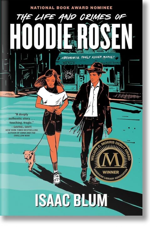 The Life and Crimes of Hoodie Rosen