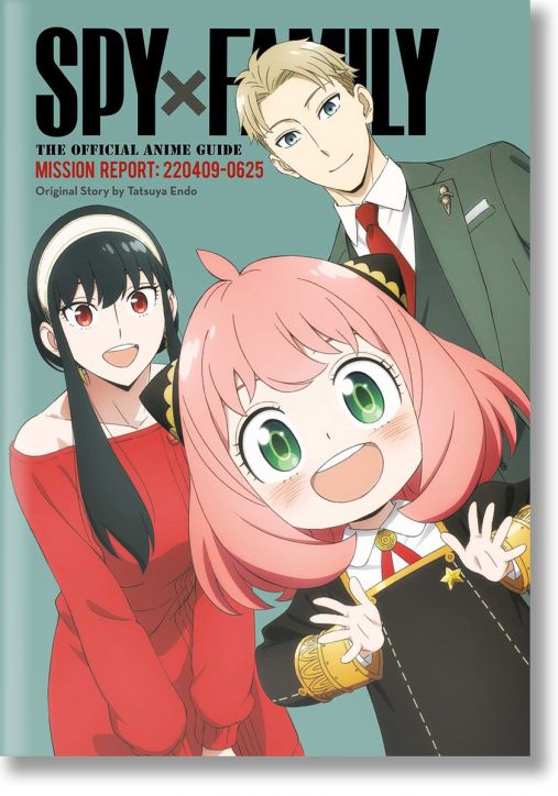 Spy x Family: The Official Anime Guide - Mission Report: 220409-0625
