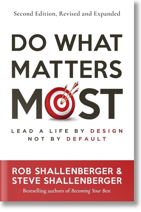 Do What Matters Most, Second Edition