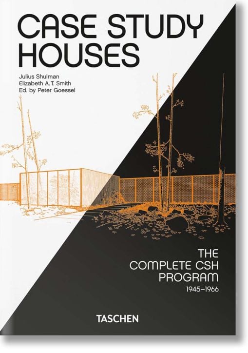 Case Study Houses: The Complete CSH Program 1945-1966, 40th Edition