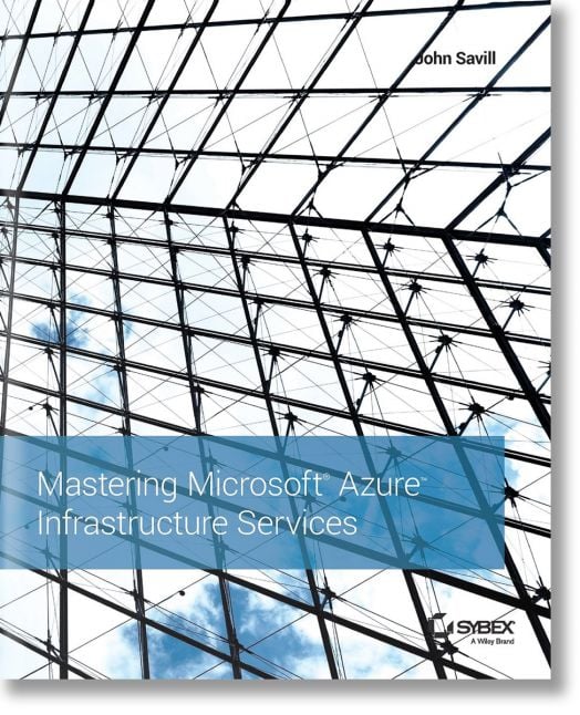 Mastering Microsoft Azure Infrastructure Services