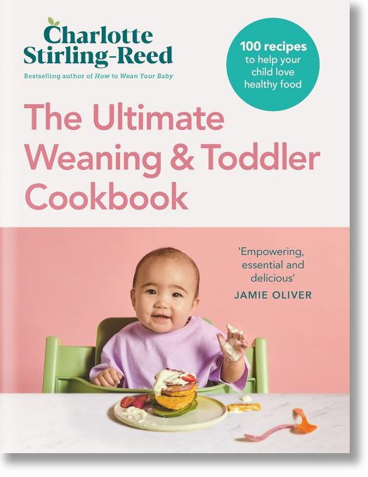 The Ultimate Weaning and Toddler Cookbook