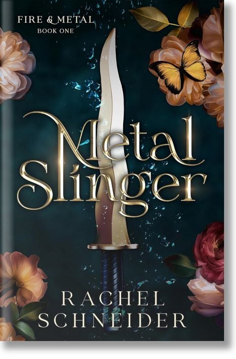 Metal Slinger (Fire and Metal, Book 1)