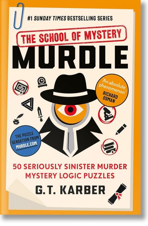 Murdle, Volume 4: The School of Mystery